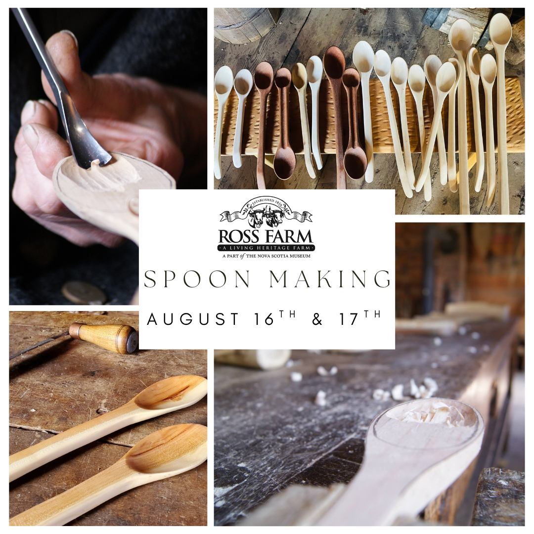 Wooden spoons have long been cherished utensils in kitchens worldwide, including in Nova Scotia. Join us on August 16th and 17th as skilled interpreters showcase the fascinating process of transforming a block of wood into a beautifully crafted spoon in our farm workshop!